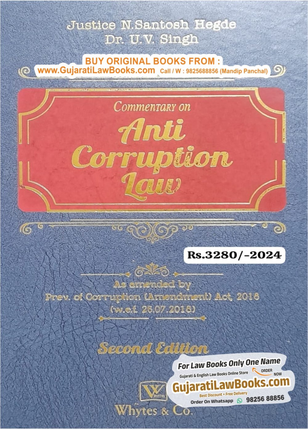 Commentary on anti Corruption Law - by Justice N Santosh Hegde & Dr UV Singh Latest 2nd Edition October 2023 Whytes