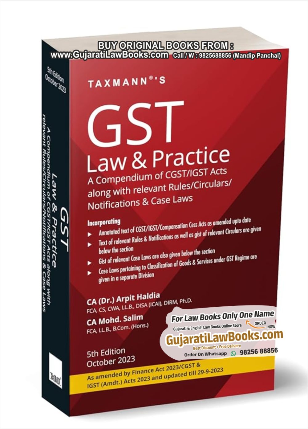 Taxmann's GST Law & Practice – Unique/Concise Compendium of Updated, Amended & Annotated text of CGST/IGST Acts along with Gist of Relevant Rules, Notifications, Forms, etc. [CGST/IGST Amdt. Act 2023] Paperback – 18 October 2023