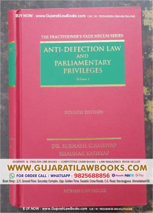 Anti-Defection Law and Parliamentary Privileges in 2 vols