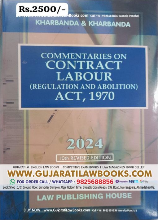 Commentary on CONTRACT LABOUR ACT, 1970 - by Kharbanda & Kharbanda - 10th Revised Edition 2024