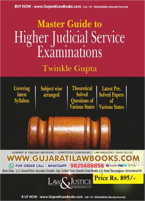 MASTER GUIDE TO HIGHER JUDICIAL SERVICE EXAMINATIONS BY TWINKLE GUPTA - December 2023 Law & Justice