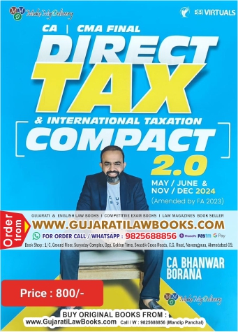 CA CMA Final Direct Tax & International Taxation COMPACT 2.0 - For May June & Nov Dec 2024 Exam by CA Bhanwar Borana