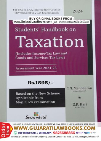 Students Handbook on Taxation Assessment Year 2024-25 for B.Com and CA Intermediate Courses for May - November 2024 Examination by T N Manoharan and G R Hari by Snow White