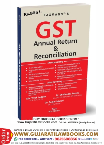 Taxmann's GST Annual Return & Reconciliation – Analysis in form of Case Studies, Advanced FAQs, etc., on Forms 9, 9A & 9C along with issues relating to Anti-profiteering & policy mismatch in GST & AS Paperback – 12 July 2023 by Adv. Vivek Laddha (Author), Dr. Shailendra Saxena (Author), CA Pooja Patwari (Author)