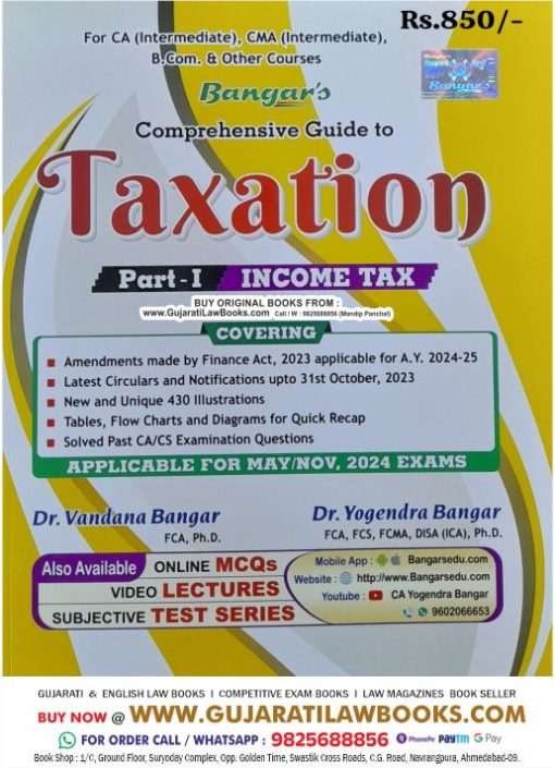 Bangar's Comprehensive Guide to Taxation Part - I INCOME TAX - Applicable for May-Nov, 2024 Exams
