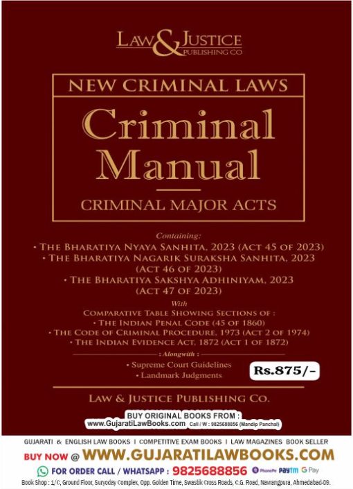 Law & Justice's NEW CRIMINAL MAJOR ACTS (CRIMINAL MANUAL) - (New IPC / CRPC / Evidence – Sakshya Bill, 2023 + Nagrik Suraksha Sanhita, 2023 + Nyaya Sanhita, 2023 – Latest 2024 Edition