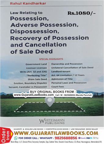 Law Relating to Possession, Adverse Possession, Dispossession, Recovery of Possession and Cancellation of Sale Deed by Rahul Kandharkar - Latest 2024 Edition Whitesmann