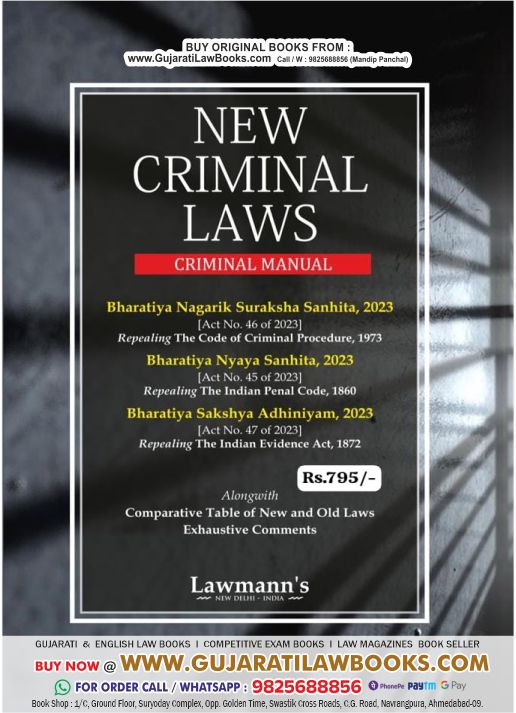 Lawmann's NEW CRIMINAL MAJOR ACTS (CRIMINAL MANUAL) - (New IPC / CRPC / Evidence – Sakshya Bill, 2023 + Nagrik Suraksha Sanhita, 2023 + Nyaya Sanhita, 2023 – Latest 2024 Edition