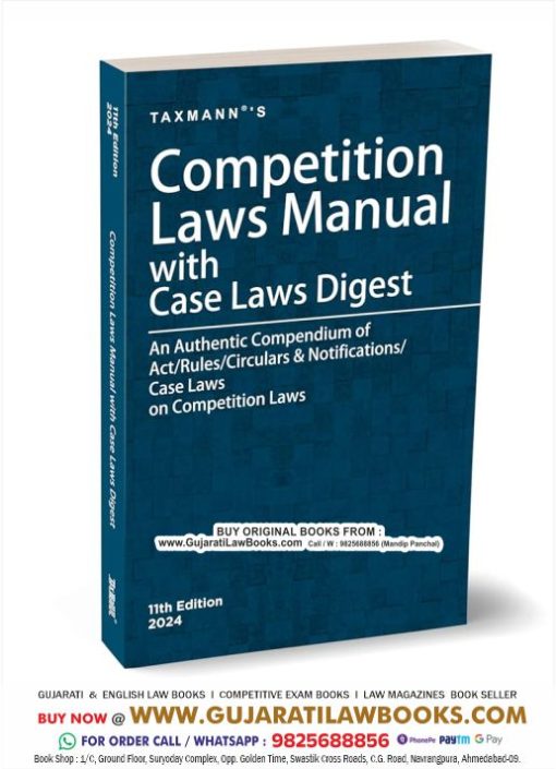 Taxmann's Competition Laws Manual with Case Law Digest – Authentic Compendium of Amended & Updated Text of the Act/Rules/Circulars & Notifications/Case Laws on Competition Laws in India [2024] Paperback – 24 January 2024 by Taxmann (Author)