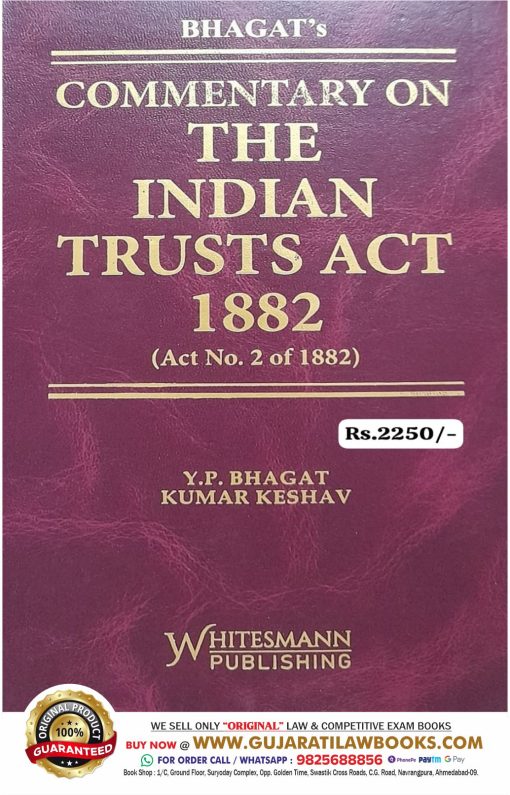 Bhagat's Commentary on THE INDIAN TRUSTS ACT 1882 - Latest 2024 Edition Whitesmann