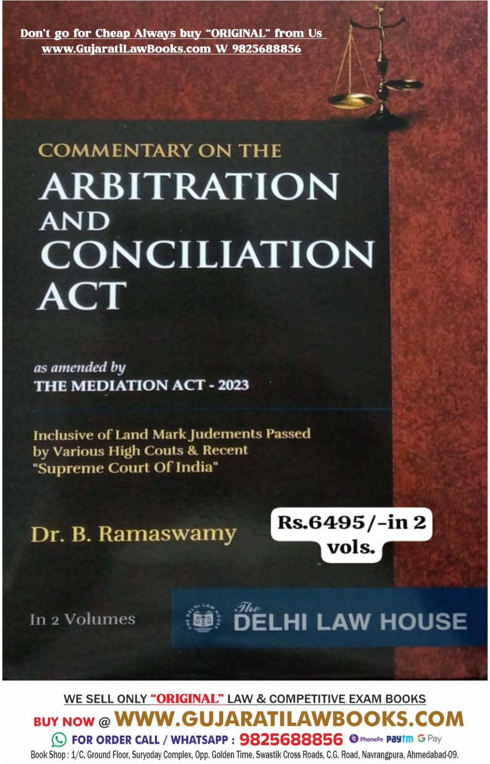 Commentary on THE ARBITRATION AND CONCILIATION ACT by Dr. B Ramaswamy (In 2 Volumes) Latest 2024 Edition Delhi Law House