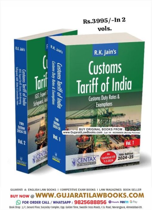 R K Jain's CUSTOMS TARIFF OF INDIA (in 2 Volumes) - Latest 79th Edition 2024-25 Centax ***BUY ORIGINAL BOOKS WITH US***
