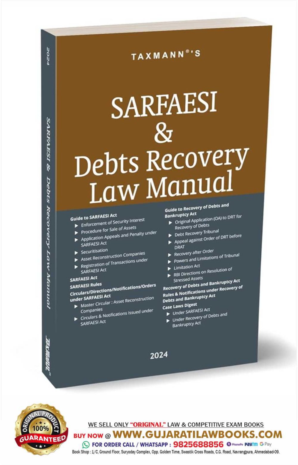 Taxmann's SARFAESI & Debts Recovery Law Manual – Combination of Statutes (Acts, Rules, Notifications, etc.), Case Laws & Commentary on SARFAESI & Debt Recovery Laws of India [2024]