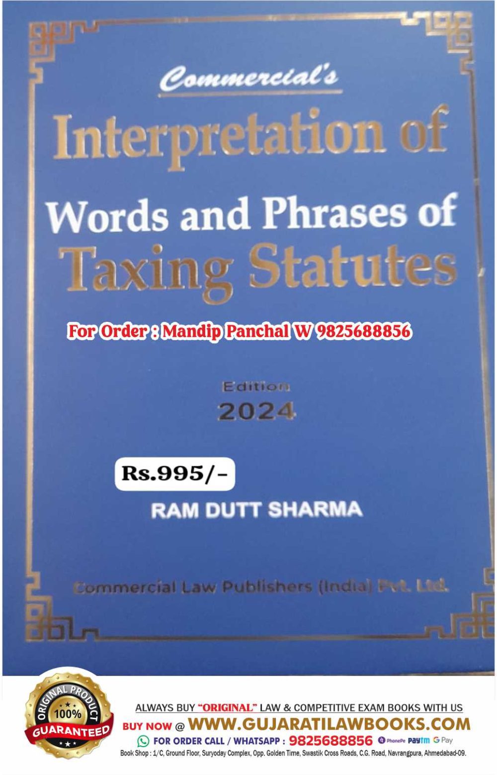 Commercial's Interpretation of Words and Phrases of Taxing Statutes - Latest 2024 Edition by Ram Dutt Sharma