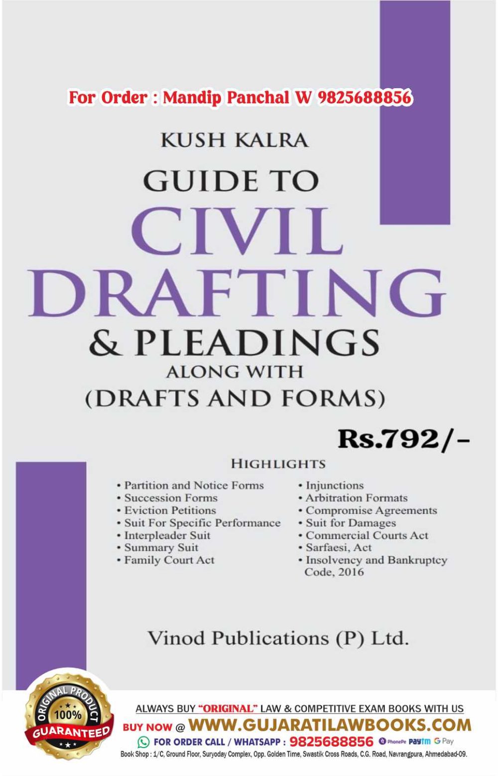 Guide to Civil Drafting & Pleadings Along With Drafts and Forms - by Kush Kalra - Latest March 2024 Edition Vinod