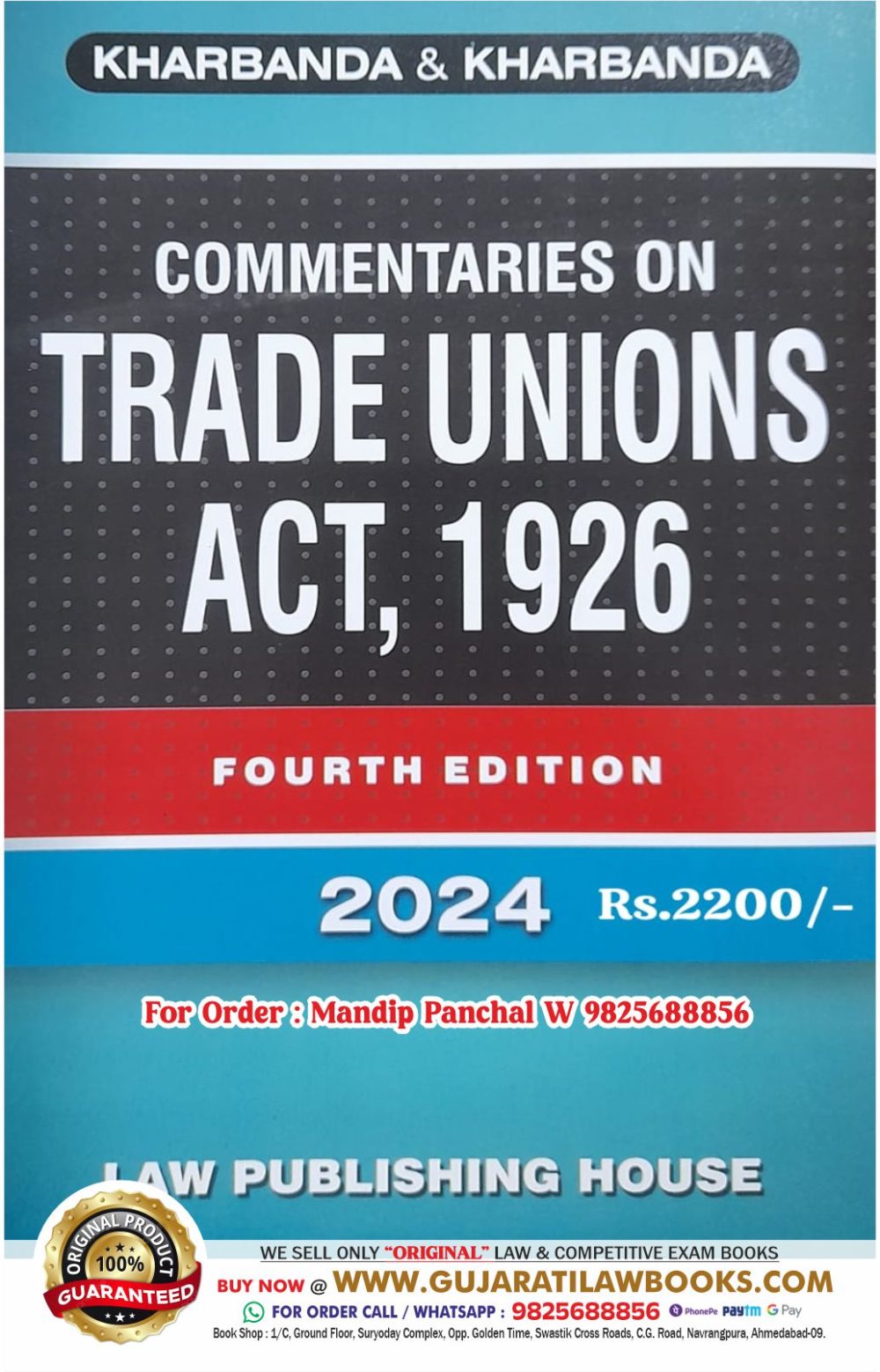 Kharbanda & Kharbanda COMMENTARIES ON TRADE UNIONS ACT, 1926 - Latest 4th Edition 2024