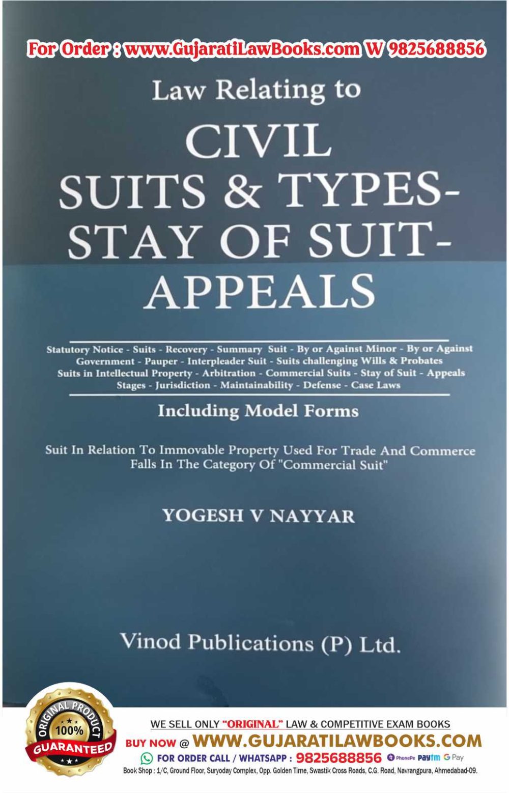 Law Relating to CIVIL SUITS & TYPES - STAY OF SUIT - APPEALS - by Yogesh V Nayyar - Latest 2024 Edition Vinod