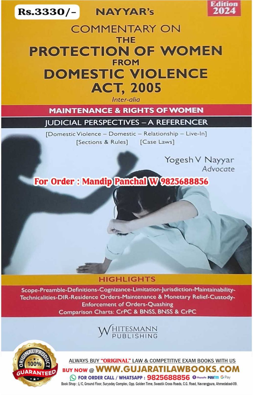 Nayyar's COMMENTARY ON THE PROTECTION OF WOMEN FROM DOMESTIC VIOLENCE ACT, 2005 - Latest March 2024 Edition Whitesmann