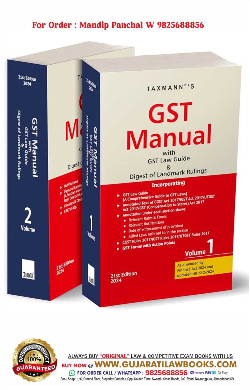 Taxmann's GST Manual with GST Law Guide & Digest of Landmark Rulings [Finance Act 2024] – Amended, updated & annotated text of CGST, IGST, UTGST Act & Rules with Forms, Notifications - Latest March 2024 Edition