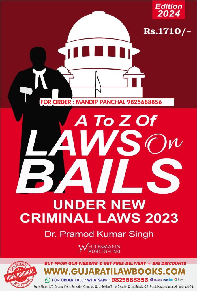 A to Z of LAWS ON BAILS - in English by Dr Pramod Kumar Singh - Latest April 2024 Edition Whitesmann