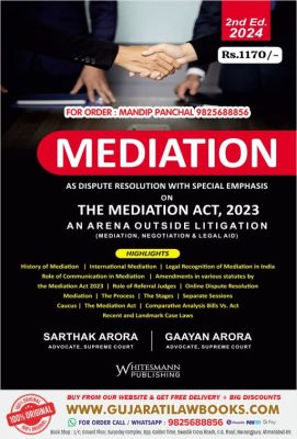 As Dispute Resolution with Special Emphasis on THE MEDIATION ACT, 2023 An Arena Outside Litigation in English - Latest April 2024 Edition Whitesmann