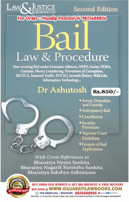 Bail - Law & Procedure with Cross Reference to BNSS, BNS, BSA (In English) - Latest 2024 Edition Law & Justice
