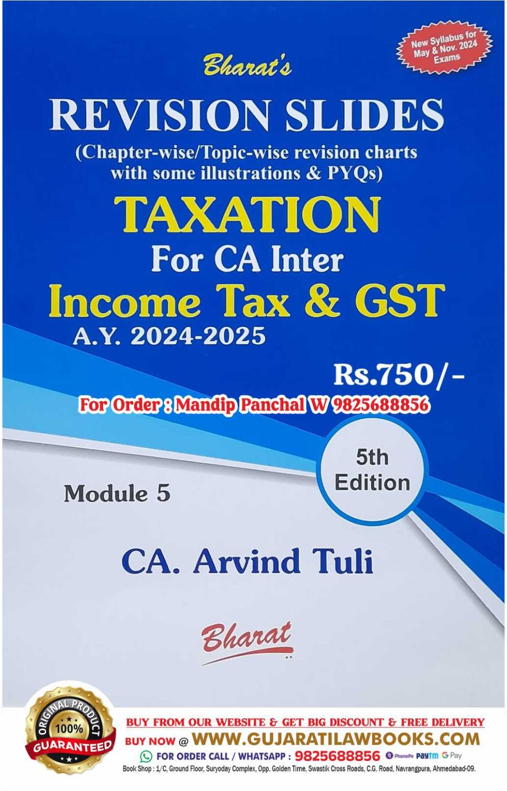 Bharat's Revision Slides - TAXATION For CA Inter - INCOME TAX & GST A Y 2024-25 Latest 5th Edition 2024 - by CA Arvind Tulli