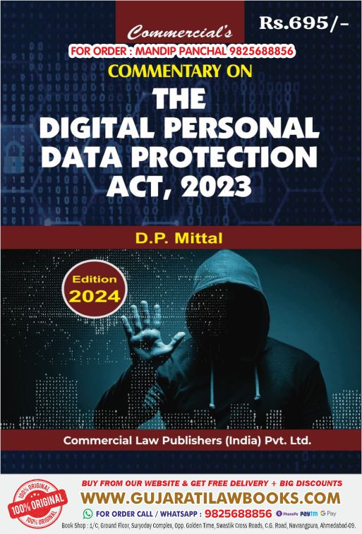Commentary on THE DIGITAL PERSONAL DATA PROTECTION ACT, 2023 in English - by D P Mittal - Latest April 2024 Edition Commercial