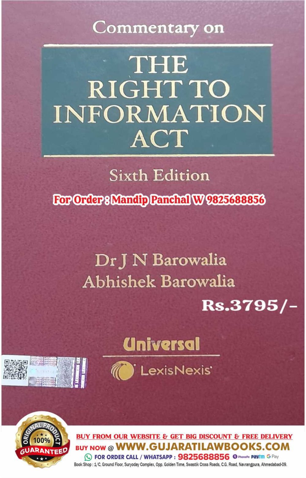 Commentary on THE RIGHT TO INFORMATION ACT - RTI - by Dr J N Barowalia - Latest March 2024 Edition Universal LexisNexis
