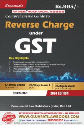 Comprehensive Guide to REVERSE CHARGE UNDER GST - Latest April 2024 Edition Taxsutra