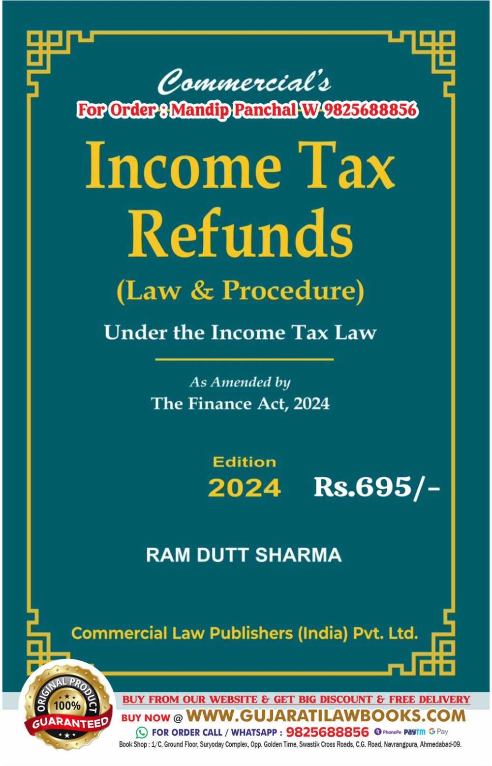 Income Tax Refunds (Law & Procedure) by Ram Dutt Sharma - Latest April 2024 Edition Commercial