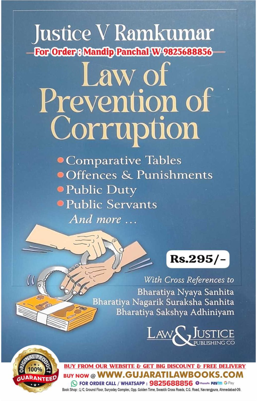 Law of Prevention of Corruption - Justice V Ramkumar with Cross Reference to BNSS, BNS, BSA (In ENGLISH) - Latest 2024 Edition