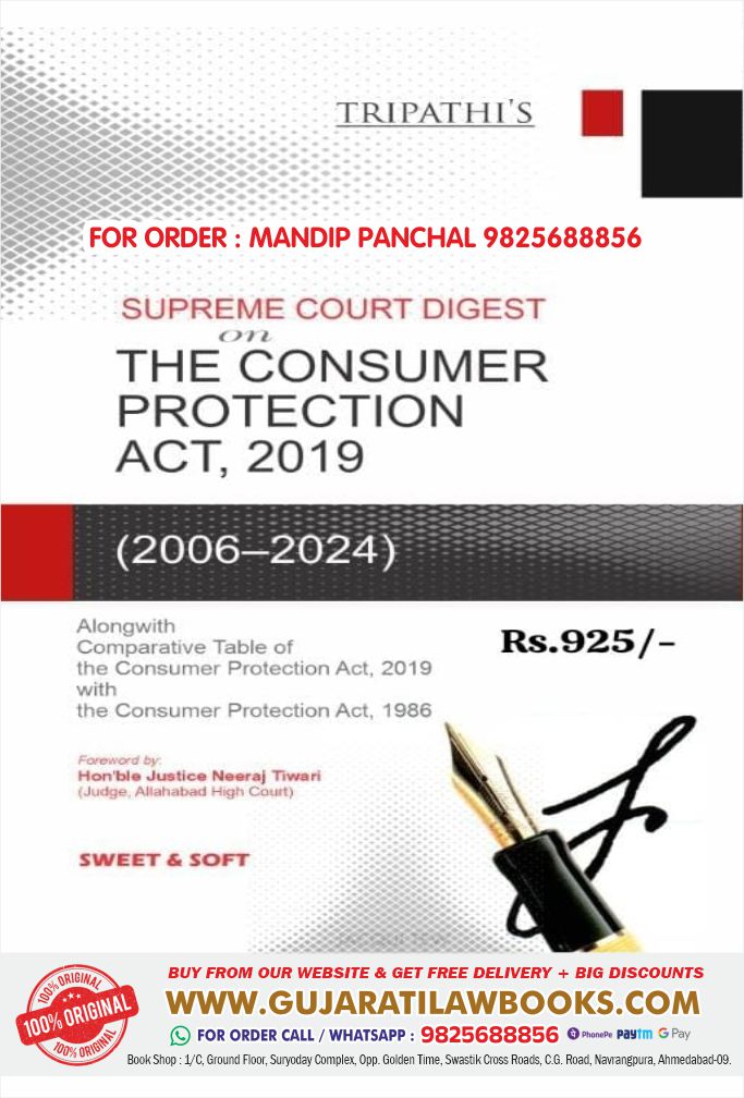 Tripathi's SUPREME COURT DIGEST ON THE CONSUMER PROTECTION ACT, 2019 (2006-2024) in English - Latest April 2024 Edition Sweet & Soft