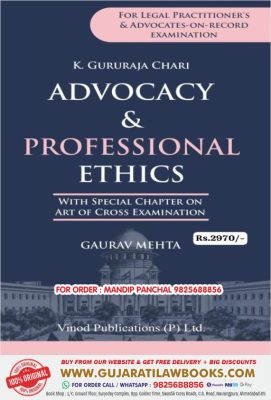 ADVOCACY & PROFESSIONAL ETHICS with Art of Cross Examination in English by Gaurav Mehta - Latest May 2024 Edition Vinod