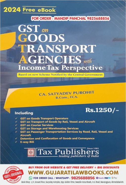 GST on Goods Transport Agencies with Income Tax Perspective by CA Satyadev Purohit in English - Latest April 2024 Edition