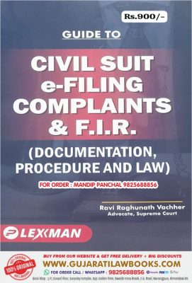 Guide to Civil Suit e-Filing Complaints & FIR (Documentation, Procedure and Law) - Latest May 2024 Edition LexmannGuide to Civil Suit e-Filing Complaints & FIR (Documentation, Procedure and Law) - Latest May 2024 Edition Lexmann