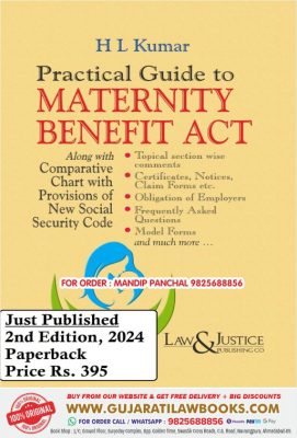 H L Kumar's - Practical Guide to MATERNITY BENEFIT ACT - in English - Latest May 2024 Edition Law & Justice ***BUY ORIGINAL BOOKS WITH US***