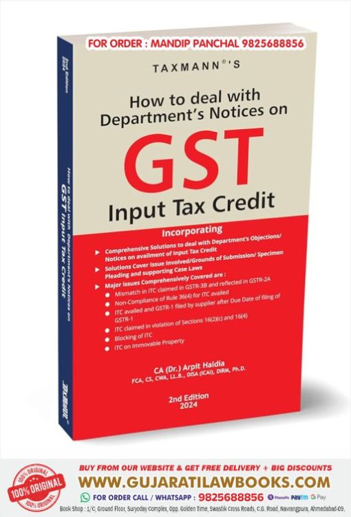Taxmann's How to Deal with Department's Notices on GST Input Tax Credit – Handbook featuring step-by-step explanations, solutions to the Department's objections, specimen pleadings, etc. [2024] Paperback – 7 May 2024