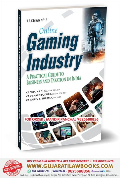 Taxmann's Online Gaming Industry | A Practical Guide to Business and Taxation in India – In-depth analysis focusing on evolution, legal framework and taxation [Income-tax and GST] challenges I ENGLISH – 6 May 2024