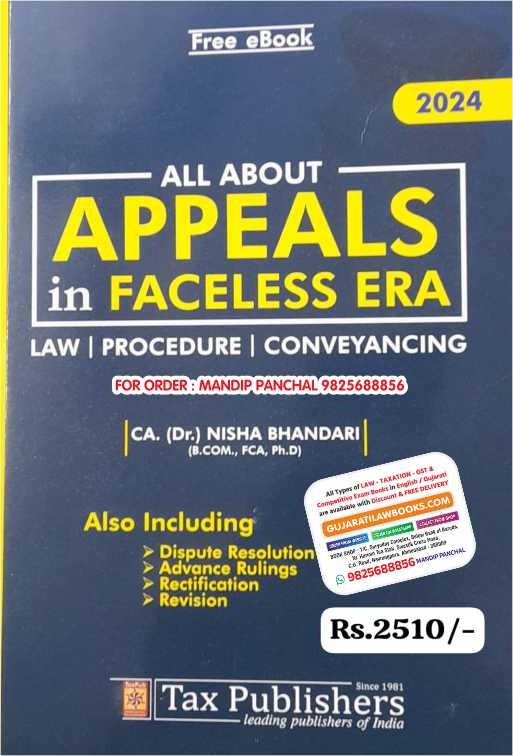 All About APPEALS in FACELESS ERA (Law I Procedure I Conveyancing) - in English - Latest 2024 Edition Tax Publishers