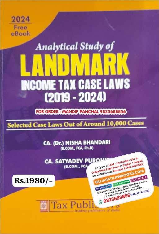 Analytical Study of LANDMARK INCOME TAX CASE LAWS (2019 - 2024) in English - Latest 2024 Edition Tax Publishers