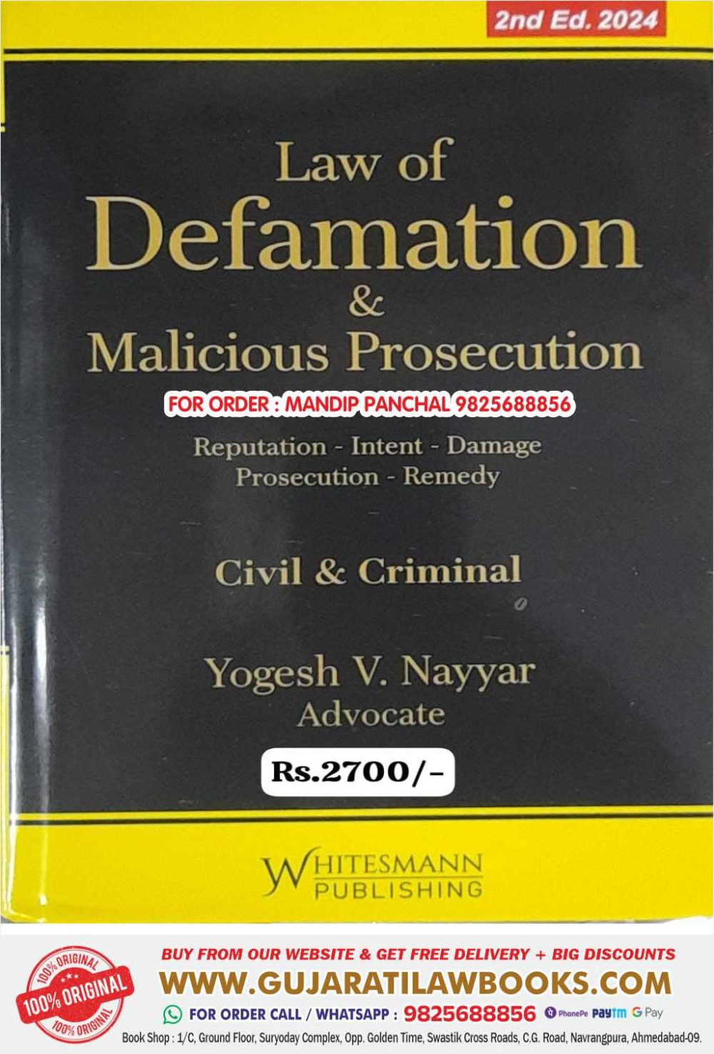 Law of Defamation and Malicious Prosecution – Civil & Criminal – Latest 2nd Edition June 2024 Whitesmann