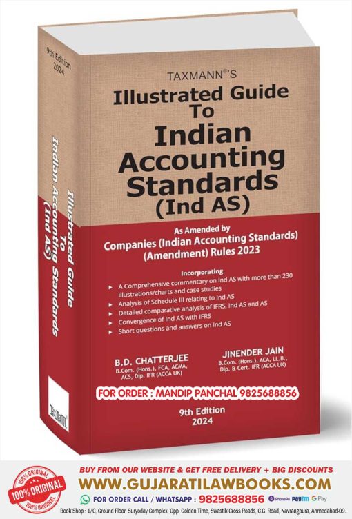 Taxmann's Illustrated Guide to Indian Accounting Standards (Ind AS) – Comprehensive commentary with process flow diagrams, illustrations, comparative analysis, definitions & application guidance, etc. Hardcover – 7 June 2024