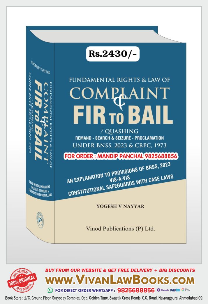 Fundamental Rights & Law of COMPLAINT FIR TO BAIL - by Yogesh V Nayyar - in English - Latest July 2024 Edition Vinod