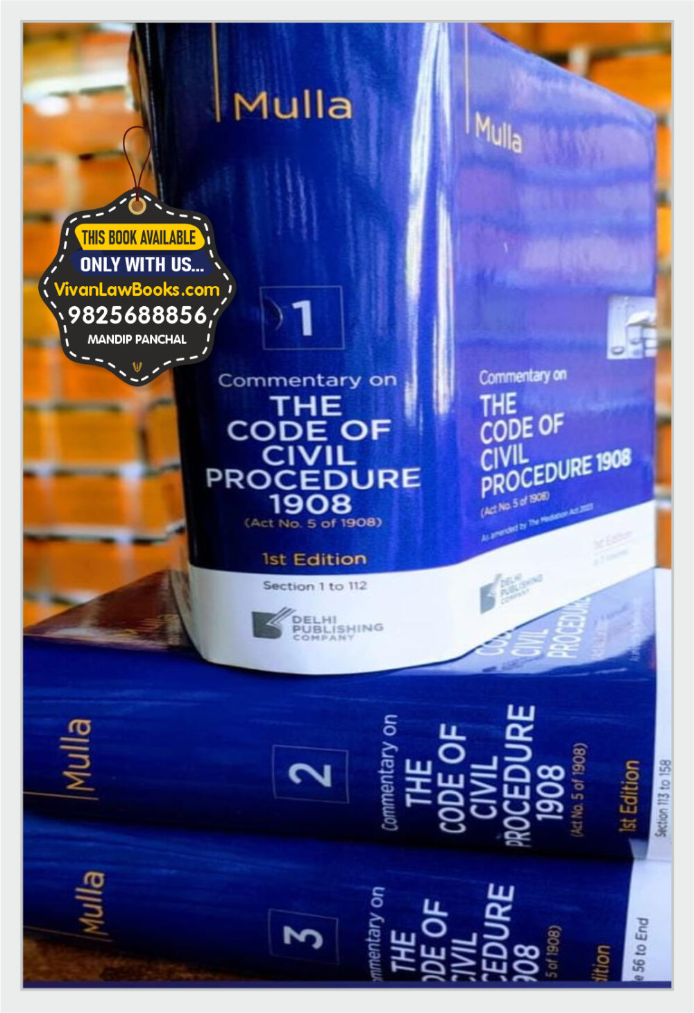 Mulla - CPC - The Code of Civil Procedure 1908 (A Set of 3 Volume) - Latest April 2025 Edition By Delhi Publishing Company