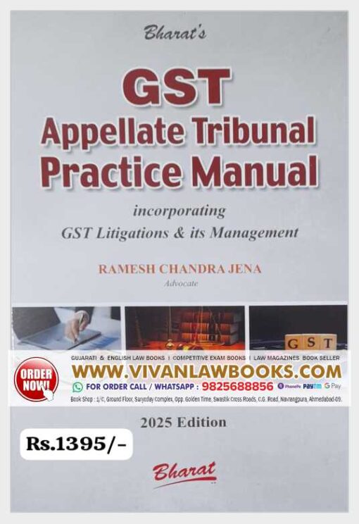 Bharat's GST APPELLATE TRIBUNAL PRACTICE MANUAL - Latest August 2025 Edition Bharat