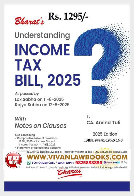 Bharat's Understanding INCOME TAX BILL, 2025 passed on 12-8-2025 with Notes & Clauses - by CA Arvind Tuli - Latest August 2025  -Bharat