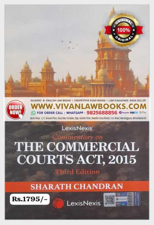 Commentary on THE COMMERCIAL COURTS ACT, 2015 by Sharath Chandran - Latest 3rd Edition August 2025 Release by LexisNexis