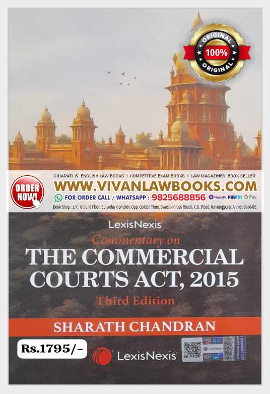 Commentary on THE COMMERCIAL COURTS ACT, 2015 by Sharath Chandran - Latest 3rd Edition August 2025 Release by LexisNexis