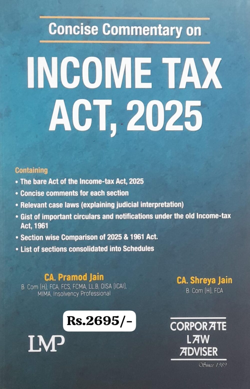 LMP's Concise Commentary on Income Tax Act 2025, Latest Edition, English, Paperback, 437 Pages, by Dr. Priyanka Taktawala, Bharat Law House Publication